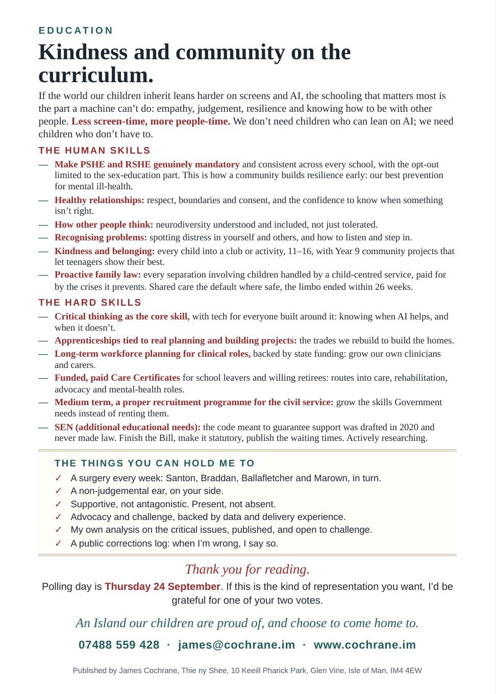 Page 8 of 8. Education: Kindness and community on the curriculum; the things you can hold me to; polling day 24 September